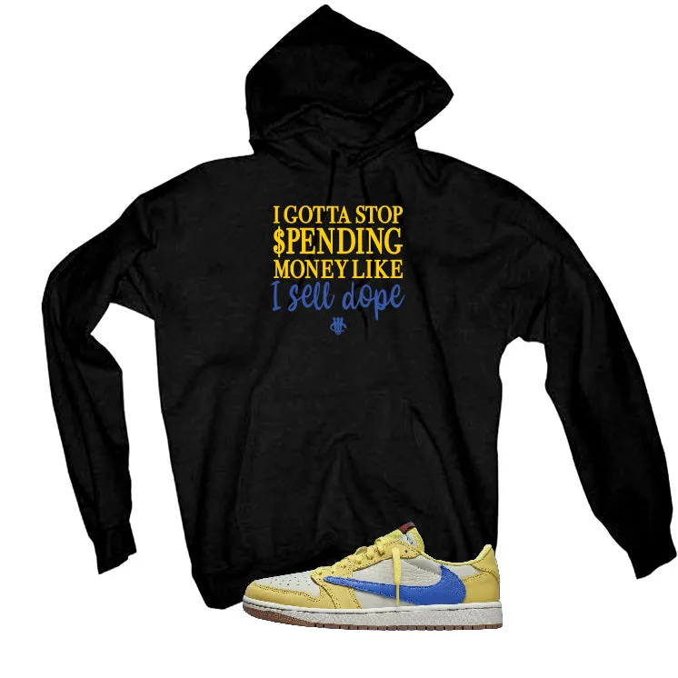 Travis Scott x Air Jordan 1 Low OG “Canary” | illcurrency Black T-Shirt (STOP SPENDING MONEY)