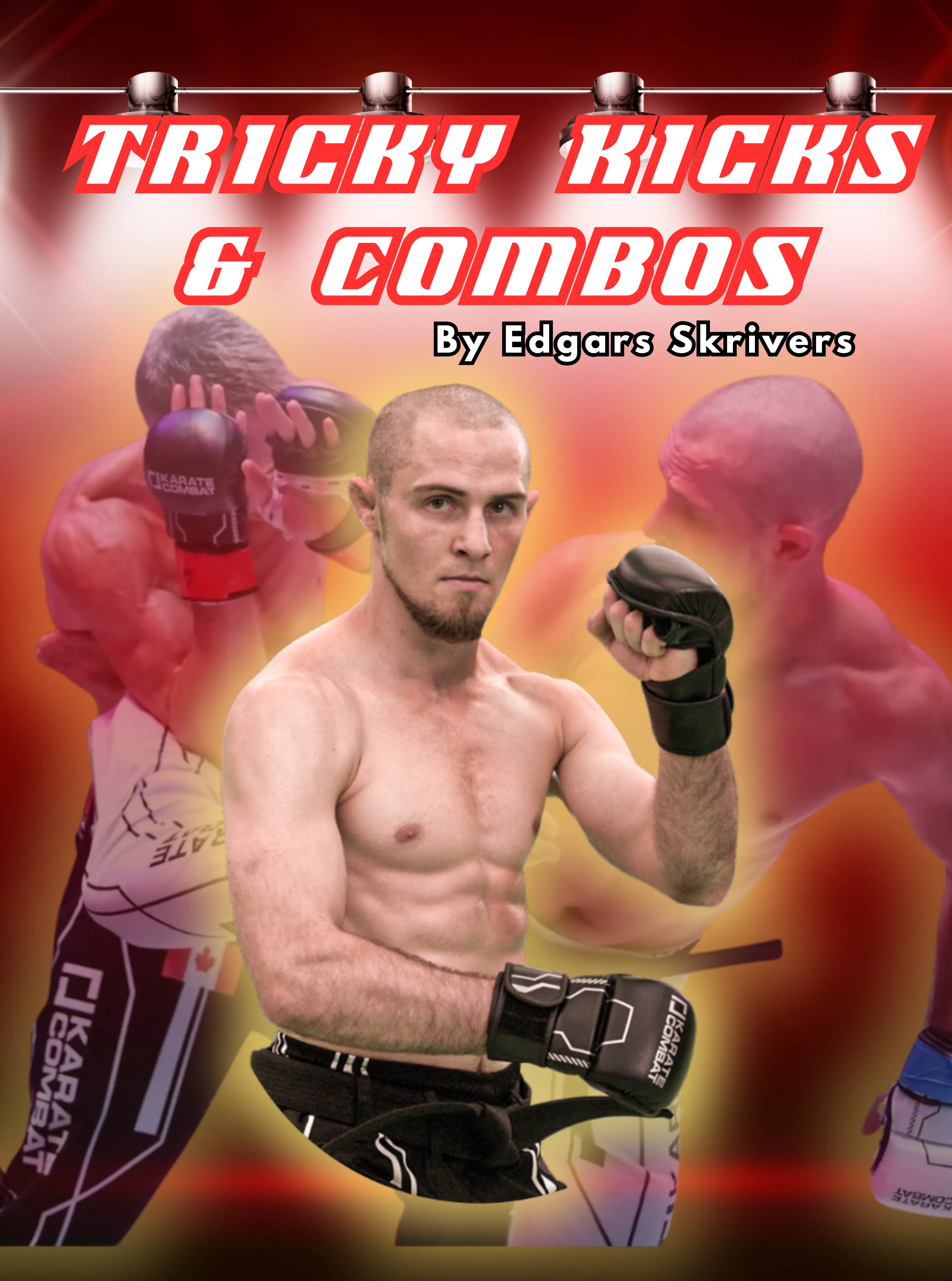 Tricky Kicks and Combos by Edgars Skrivers